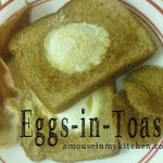 Recipe # 8: Eggs-In-Toast