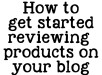 getstartedreviewingproducts